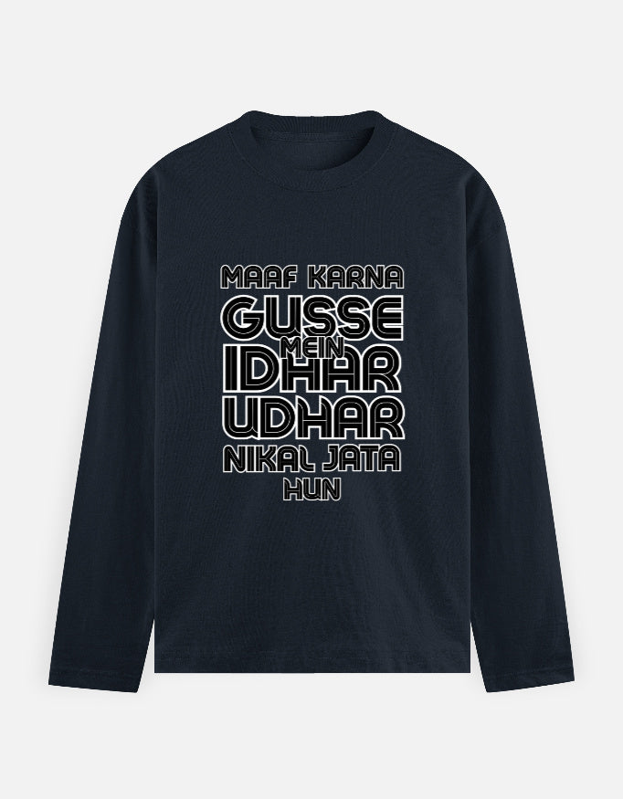 Navy Blue full sleeve meme t-shirt maaf karn gusse men idhar udhar nikal jata hun
